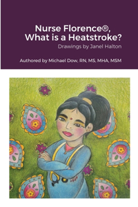 Nurse Florence(R), What is a Heatstroke?