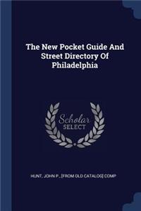 The New Pocket Guide and Street Directory of Philadelphia