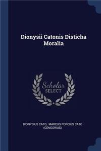 Dionysii Catonis Disticha Moralia