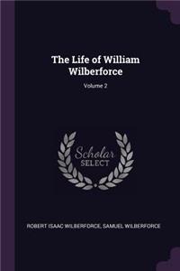 Life of William Wilberforce; Volume 2