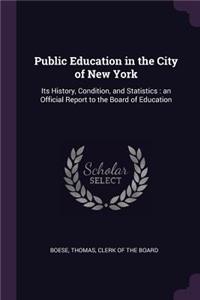 Public Education in the City of New York