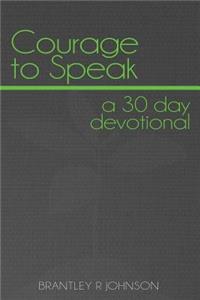 Courage to Speak