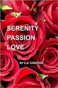 Serenity, Passion, Love
