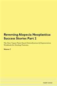 Reversing Alopecia Neoplastica: Success