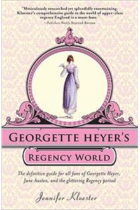 Georgette Heyer's Regency World