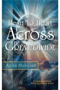 Heart to Heart Across the Great Divide