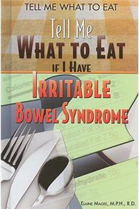 If I Have Irritable Bowel Syndrome