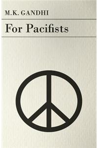 For Pacifists