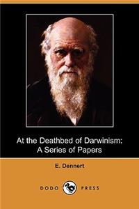 At the Deathbed of Darwinism