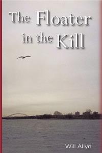 Floater in the Kill