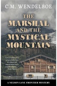 Marshal and the Mystical Mountain