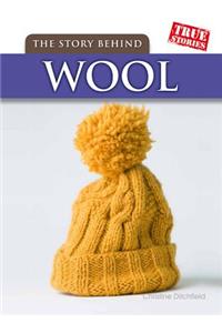 The Story Behind Wool
