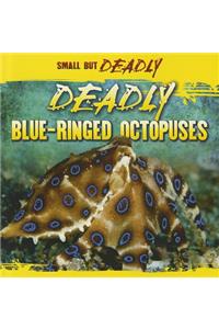 Deadly Blue-Ringed Octopuses