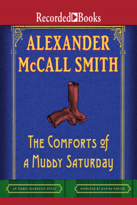 Comforts of a Muddy Saturday