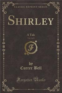 Shirley, Vol. 2 of 2