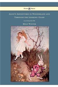 Alice's Adventures in Wonderland and Through the Looking-Glass - Illustrated by Milo Winter