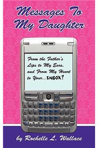 Messages to My Daughter