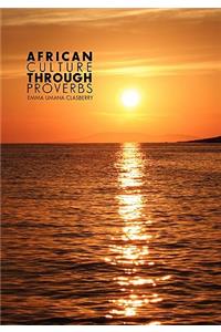 African Culture Through Proverbs