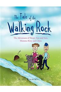 Tale of the Walking Rock