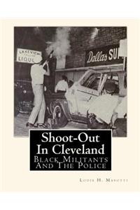 Shoot-Out In Cleveland