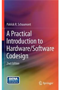 Practical Introduction to Hardware/Software Codesign