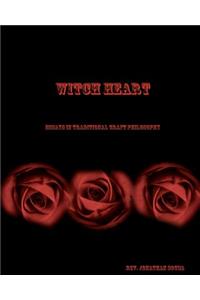 Witch Heart: Essays in Traditional Craft Philosophy