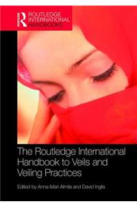 Routledge International Handbook to Veils and Veiling