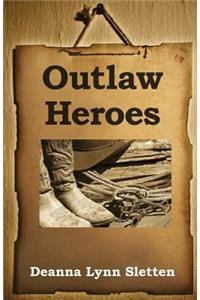 Outlaw Heroes