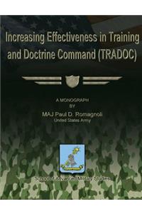 Increasing Effectiveness in Training and Doctrine Command (TRADOC)