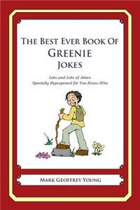 Best Ever Book of Greenie Jokes