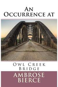 Occurrence at Owl Creek Bridge