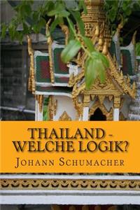 Thailand - Welche Logik?