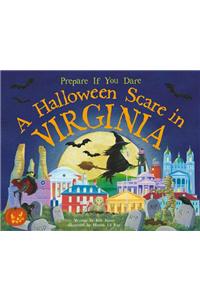 A Halloween Scare in Virginia: Prepare If You Dare