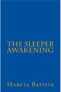 The Sleeper Awakening