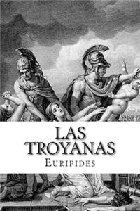 Las Troyanas