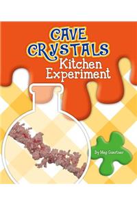 Cave Crystals Kitchen Experiment