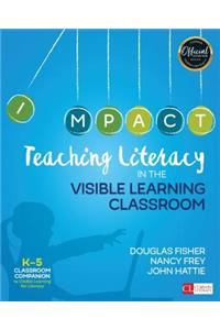 Teaching Literacy in the Visible Learning Classroom