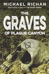 Graves of Plague Canyon