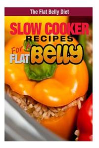 Slow Cooker Recipes for a Flat Belly