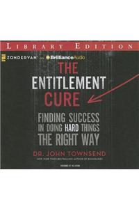 The Entitlement Cure