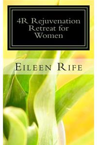 4R Rejuvenation Retreat for Women