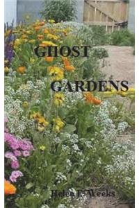 Ghost Gardens