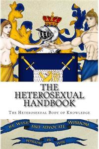 The Heterosexual Handbook
