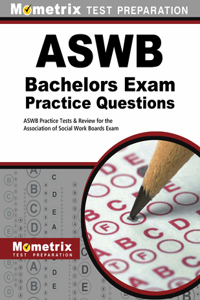 Aswb Bachelors Exam Practice Questions