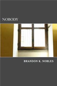 Nobody