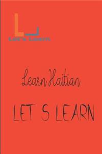 Let's Learn - Learn Haitian