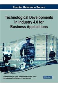 Technological Developments in Industry 4.0 for Business Applications