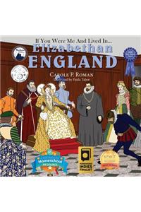 If You Were Me and Lived in... Elizabethan England