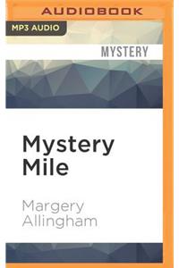 Mystery Mile