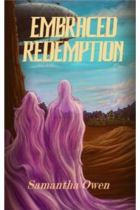 Embraced Redemption